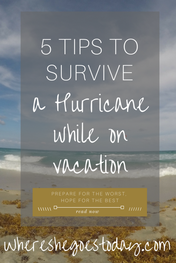 5 tips to survive a hurricane while on vacation