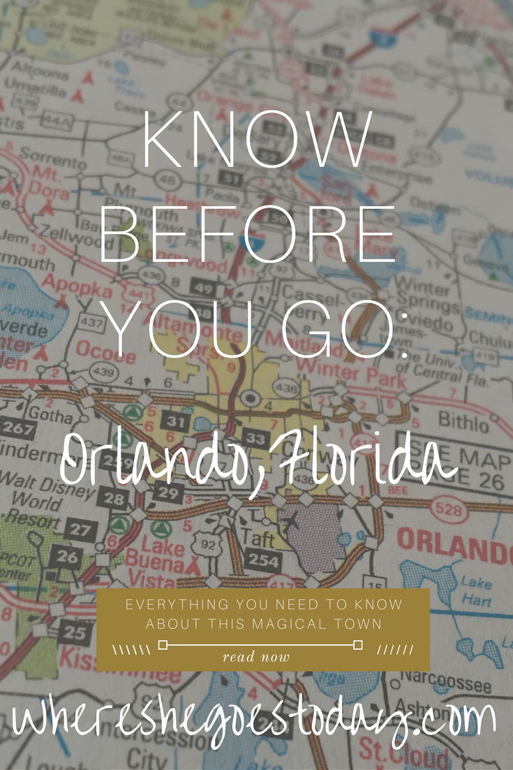 Know Before You Go: Orlando , FL